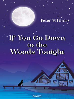 cover image of If You Go Down to the Woods Tonight